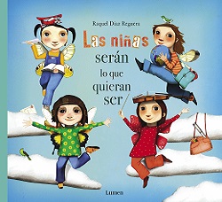 Cuento - Las niñas serán lo que quieran ser