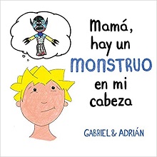 Cuento - Mamá hay un monstruo en mi cabeza