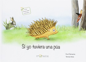 Cuento con valores - Si yo tuviera una púa